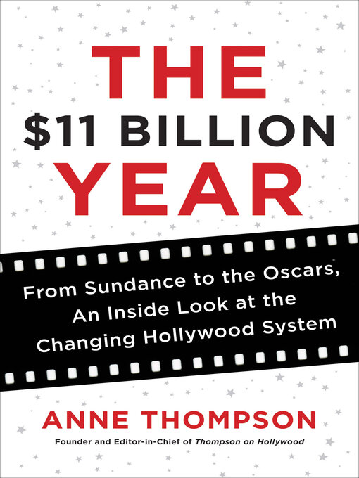 Anne Thompson创作的The $11 Billion Year作品的详细信息 - 可供借阅